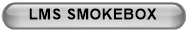 LMS SMOKEBOX